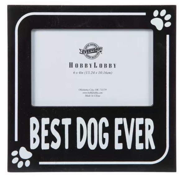 Hobby Lobby Other - Black 'Best Dog Ever' Photo Frame     6 x4